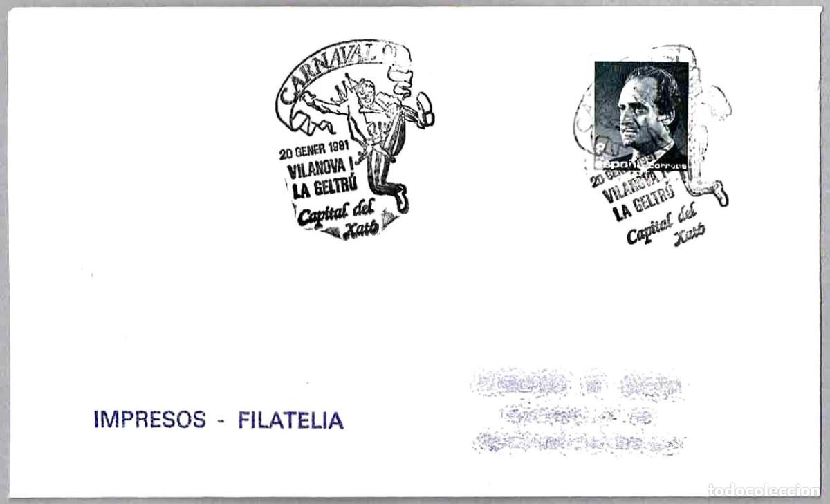 Sellos: Matasellos CARNAVAL 91 - CAPITAL DEL XATO. Vilanova i la Geltru, Barcelona, 1991
