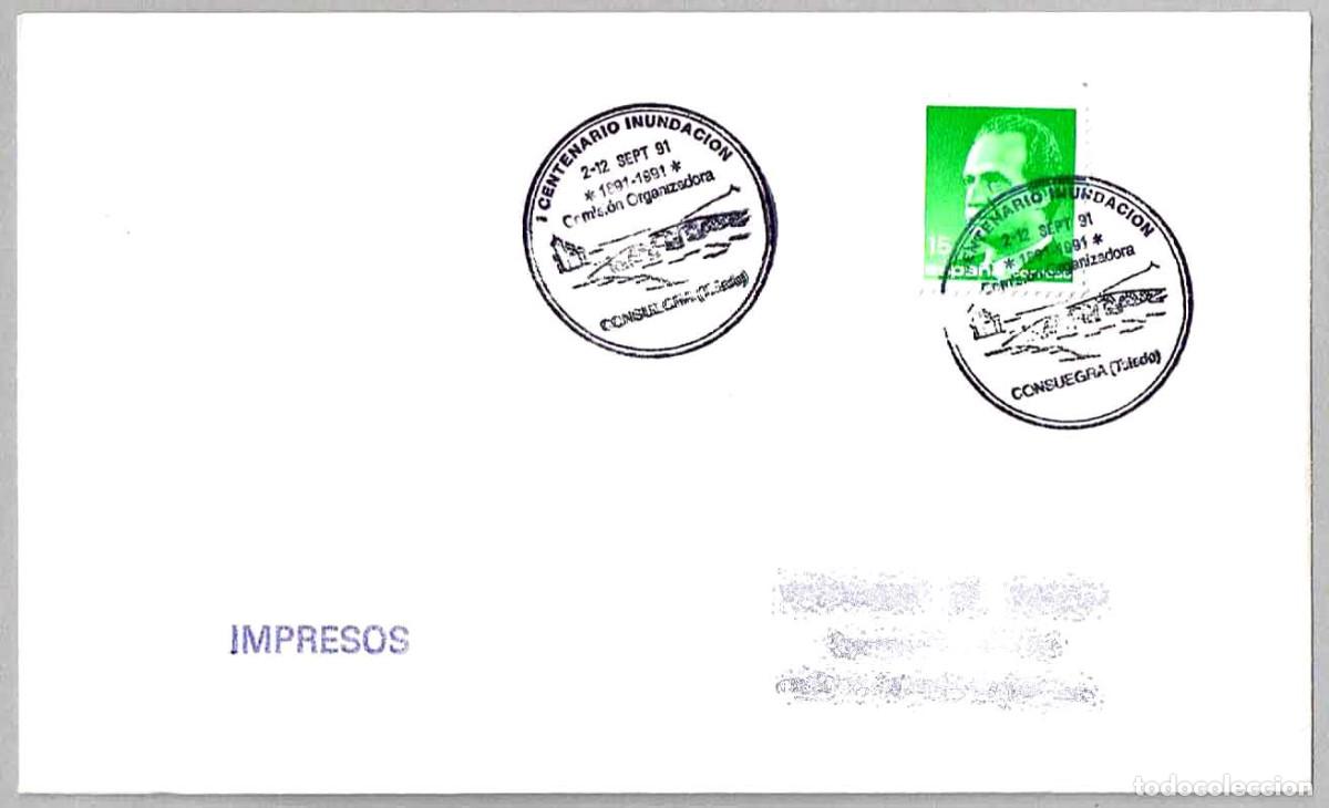 Sellos: Matasellos I CENTENARIO DE LA INUNDACION. Consuegra, Toledo, 1991