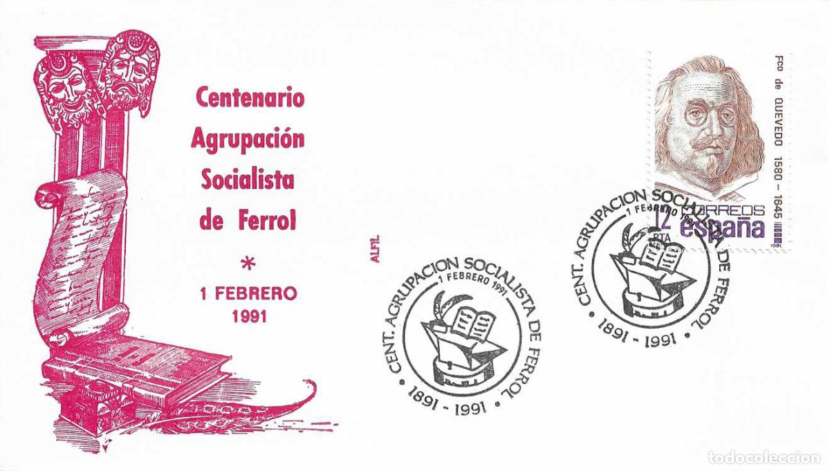 Sellos: AGRUPACION SOCIALISTA DE FERROL CENTENARIO, FERROL (LA CORU&Ntilde;A) 1991. RARO MATASELLOS EN SOBRE ALFIL