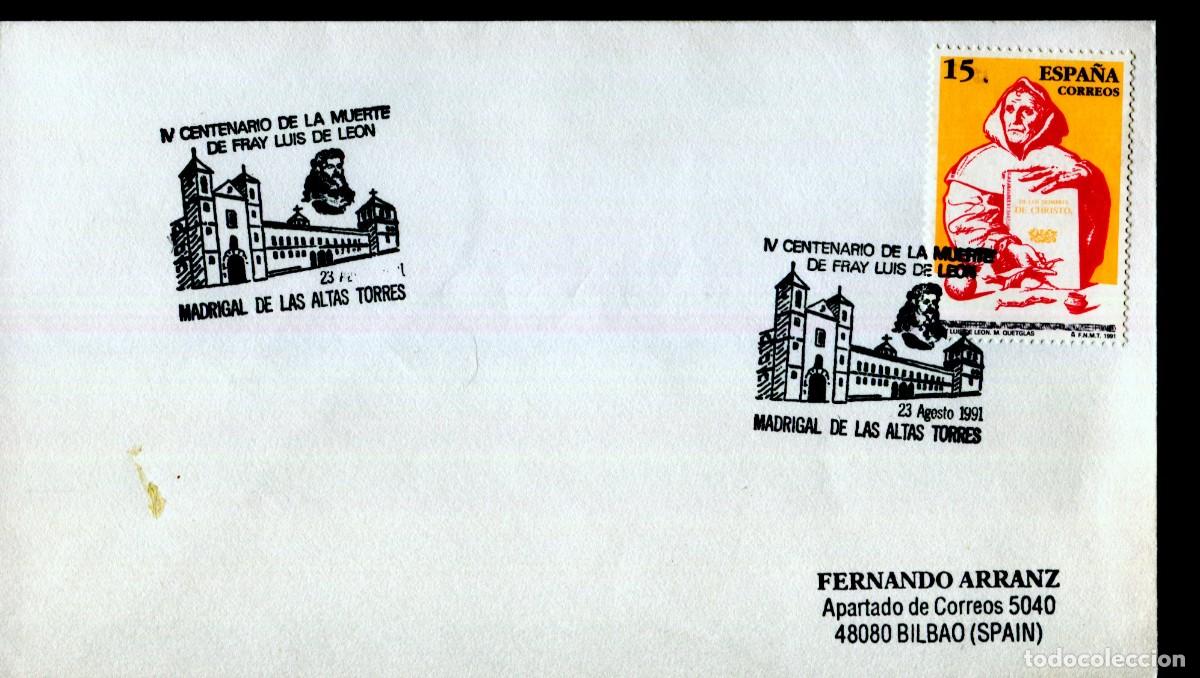 Sellos: SOBRE: 1991 MADRIGAL DE LAS ALTAS TORRES. IV CENT. MUERTE FRAY LUIS DE LEON