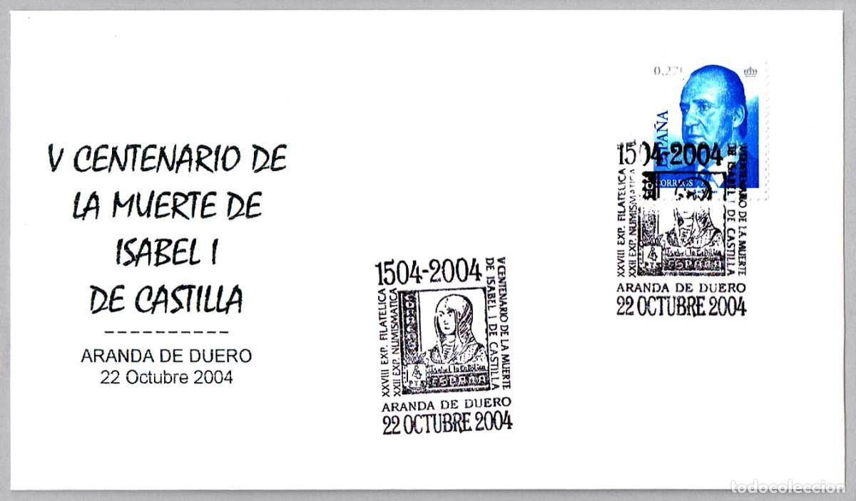 Sellos: Matasellos V CENTENARIO MUERTE DE ISABEL LA CATOLICA. Aranda de Duero, Burgos, 2004