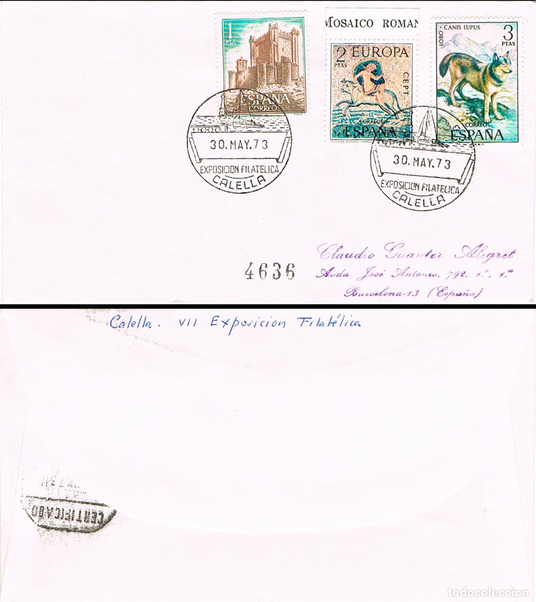 Sellos: A&Ntilde;O 1973, CALELLA, EXPOSICION FILATELICA, SOBRE CIRCULADO