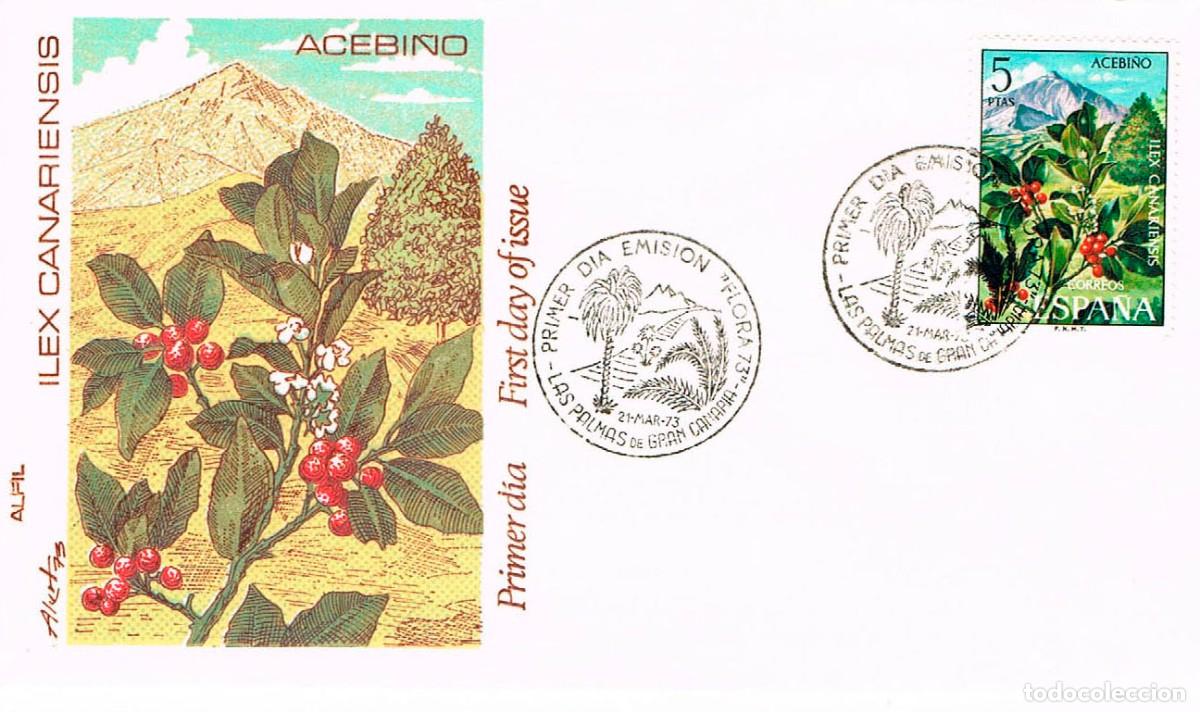 Sellos: EDIFIL 2123, FLORA ESPA&Ntilde;OLA, EL ACEBI&Ntilde;O, PRIMER DIA ESPECIAL DE LAS PALMAS DEL 21-3-1973