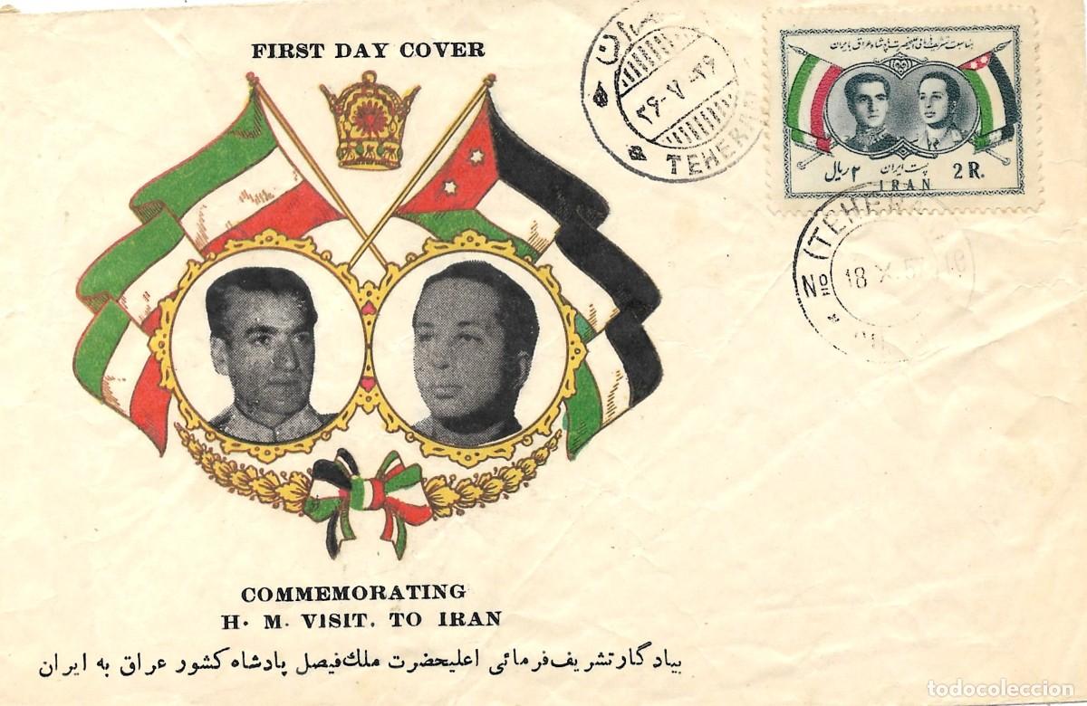 Sellos: Sobre primer d&iacute;a Visita de Estado a Ir&aacute;n del rey Faysal II de Irak al sah Mohammad Reza Pahlavi.1957