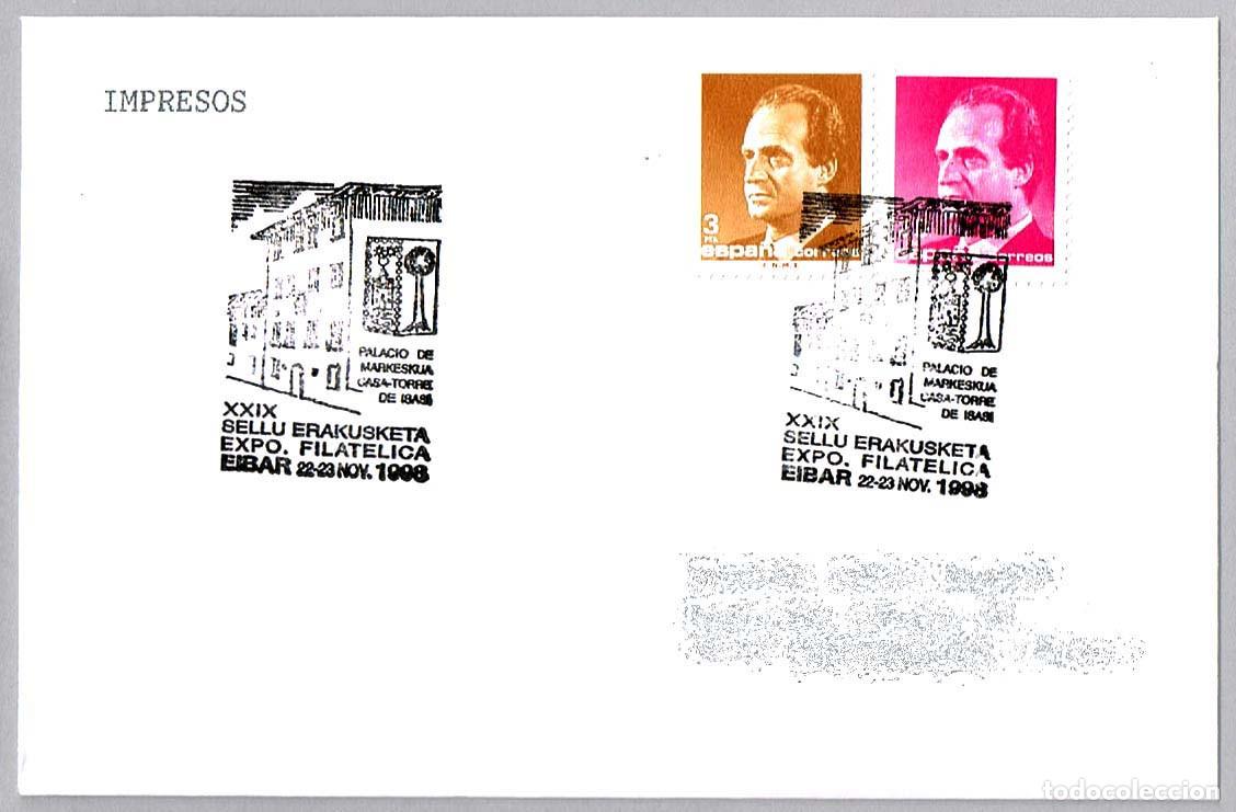 Sellos: Matasellos EXP.FIL. PALACIO DE MARKESKUA - CASA TORRE DE ISASI. Eibar, Guipuzcoa, 1998