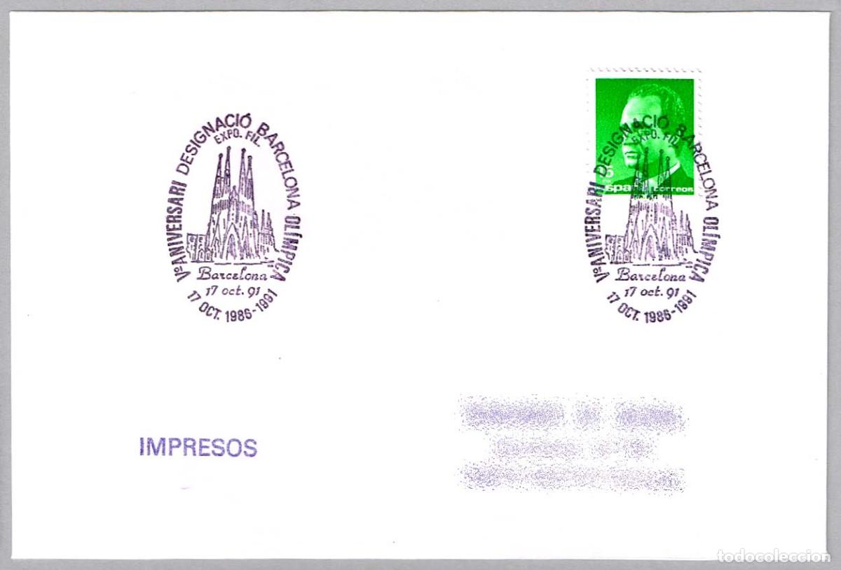 Sellos: Matasellos V ANIV. DESIGNACION BARCELONA OLIMPICA - SAGRADA FAMILIA - GAUDI. Barcelona 1991