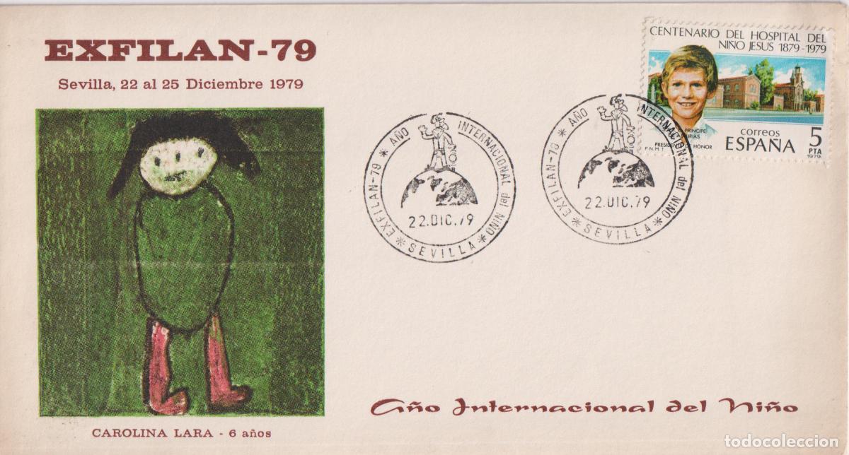 Timbres: SOBRE PRIMER D&Iacute;A EXFILAN-79 - A&Ntilde;O INTERNACIONAL DEL NI&Ntilde;O - 22 AL 25 DCBRE. 1979 - SEVILLA