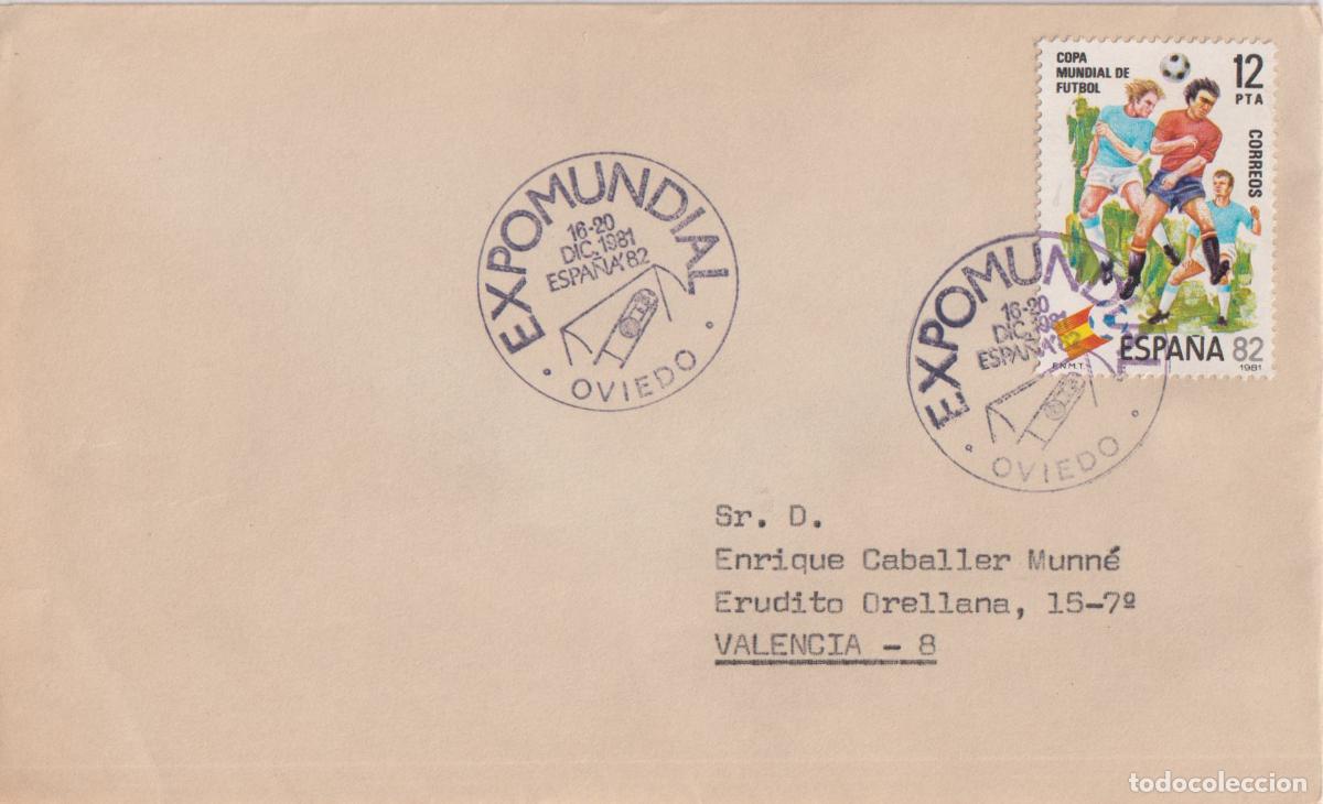 Timbres: SOBRE PRIMER D&Iacute;A EXPOMUNDIAL 16-20 DIC.1981 ESPA&Ntilde;A'82 - OVIEDO