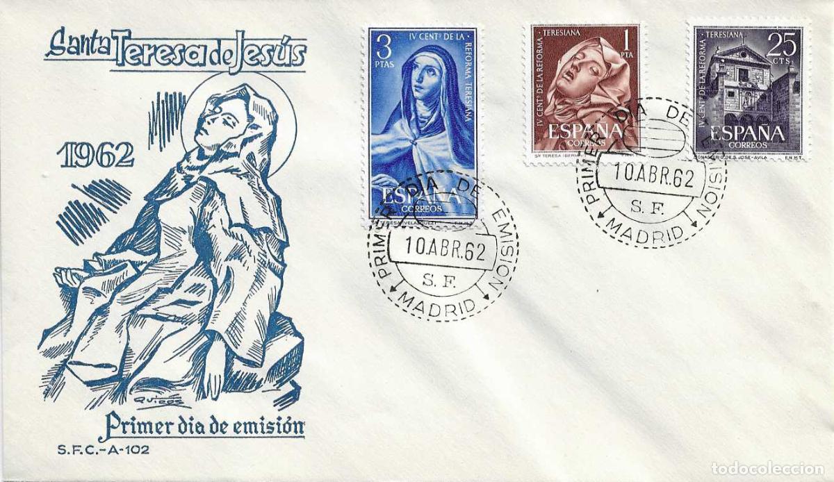 Sellos: SANTA TERESA DE JESUS IV CENTENARIO REFORMA TERESIANA 1962 (EDIFIL 1428/30) SPD SIN CIRCULAR SFC XZX
