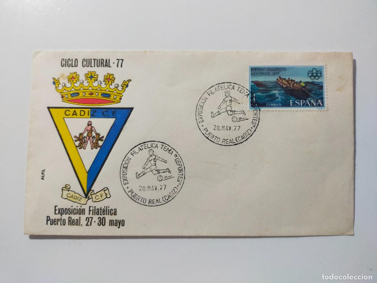 Sellos: Ciclo Cultural 77 - Matasellos Exposici&oacute;n Filat&eacute;lica Puerto Real 1977. Escudo: CADIZ C.F.