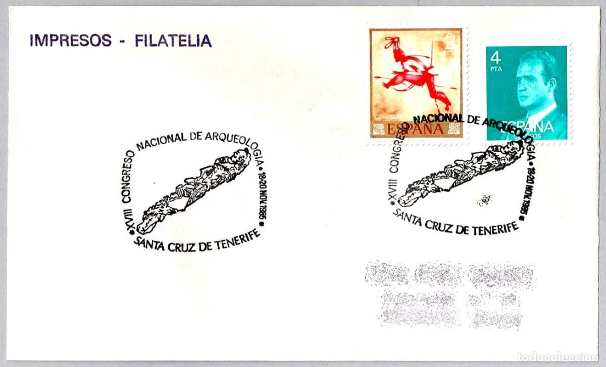 Sellos: Matasellos XVIII CONGRESO NAC. DE ARQUEOLOGIA. Santa Cruz de Tenerife, Canarias, 1985