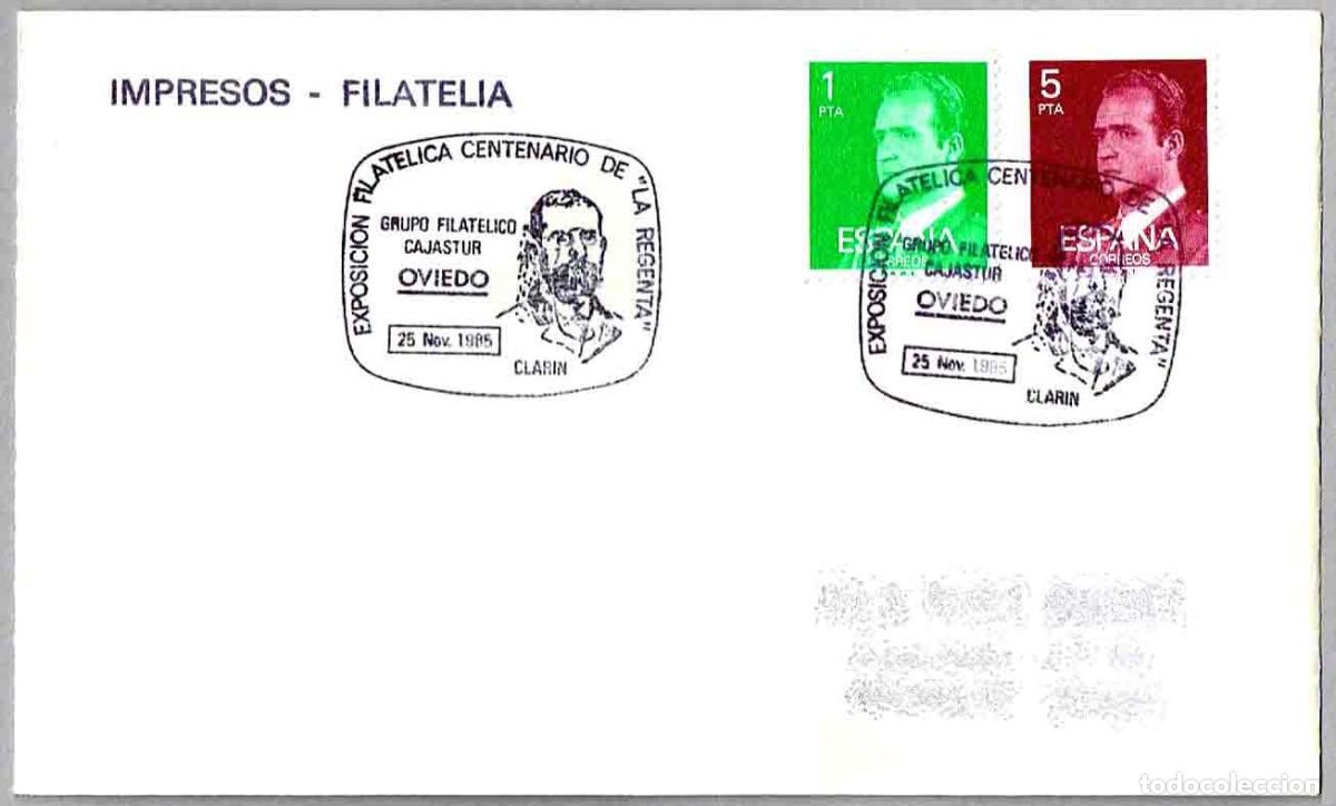 Sellos: Matasellos EXP.FIL. CENTENARIO DE LA REGENTA - CLARIN. Oviedo, Asturias, 1985