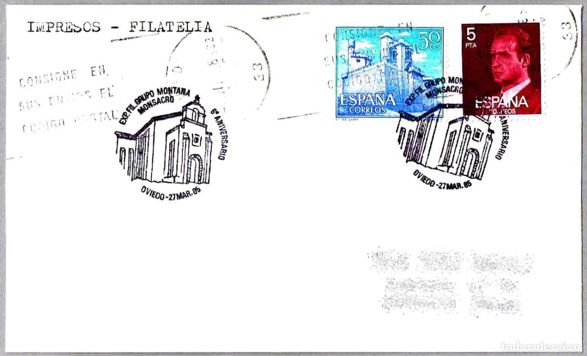 Sellos: Matasellos EXP.FIL. 6&ordm; ANIV. GRUPO MONTA&Ntilde;A MONSACRO. Oviedo, Asturias, 1985