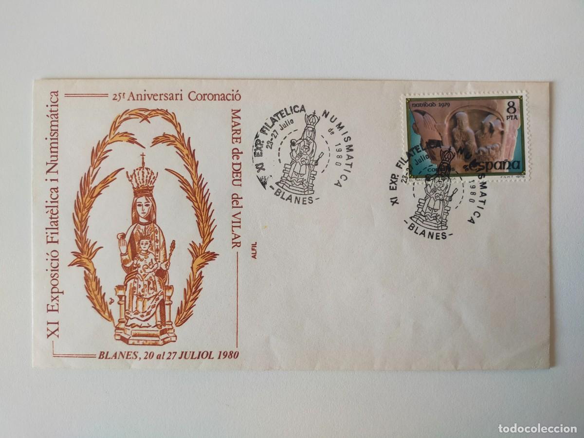 Sellos: Sobre XI Exposici&oacute;n Filat&eacute;lica de Blanes (Gerona) 1980. 25&ordm; Aniv. Coronaci&oacute;n Mare Deu del Vilar.