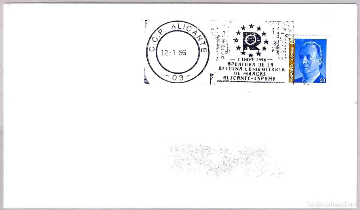 Sellos: Matasellos rodillo APERTURA DE LA OFICINA COMUNITARIA DE MARCAS. Alicante 1996