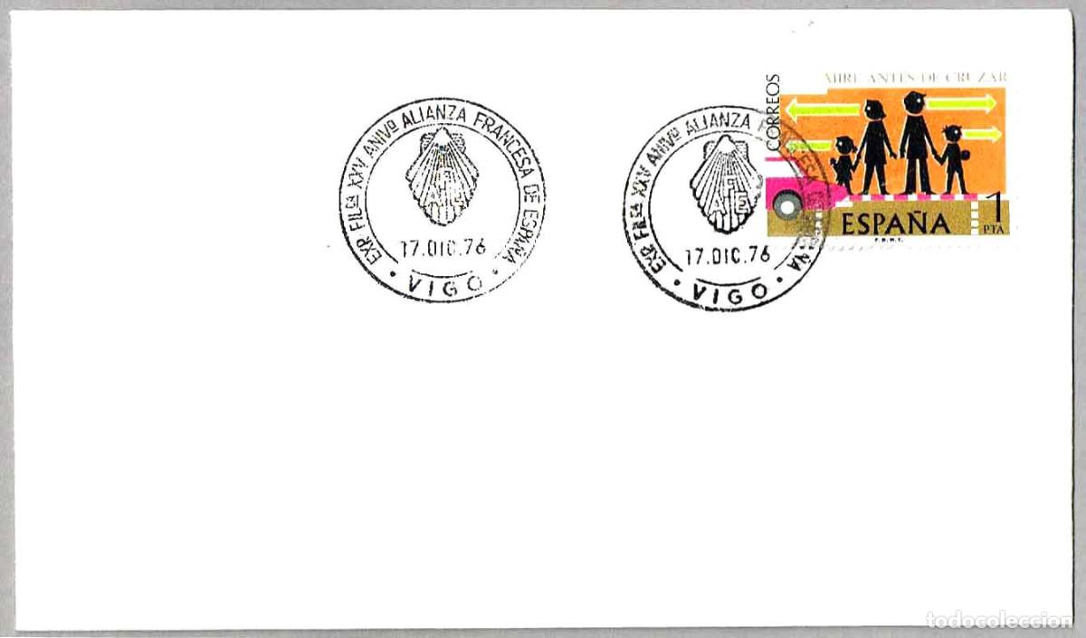 Sellos: Matasellos EXP.FIL. XXV ANIV. ALIANZA FRANCESA DE ESPA&Ntilde;A. Vigo, Pontevedra, Galicia, 1976