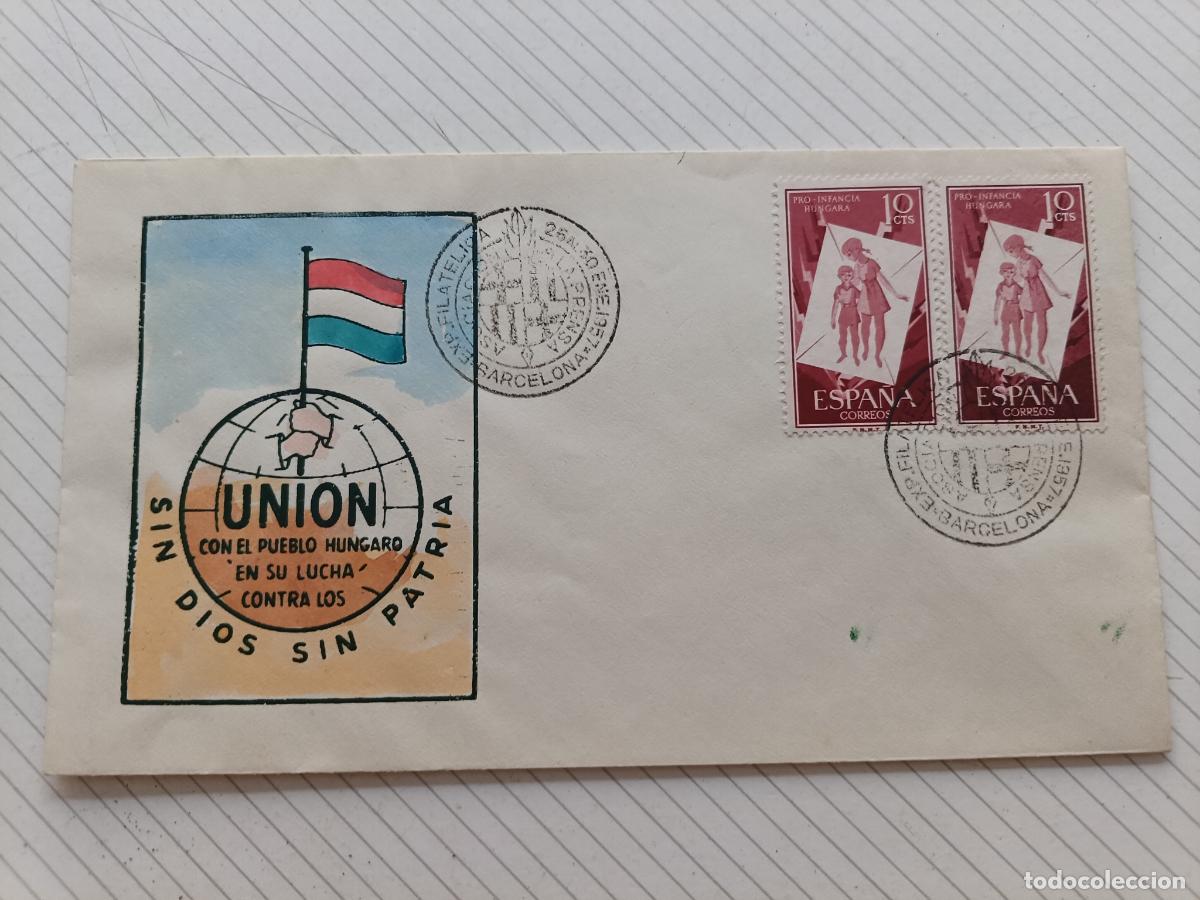 Sellos: PRO INFANCIA HUNGARA 1956, EXPOSICION BARCELONA 1957 HUNGRIA
