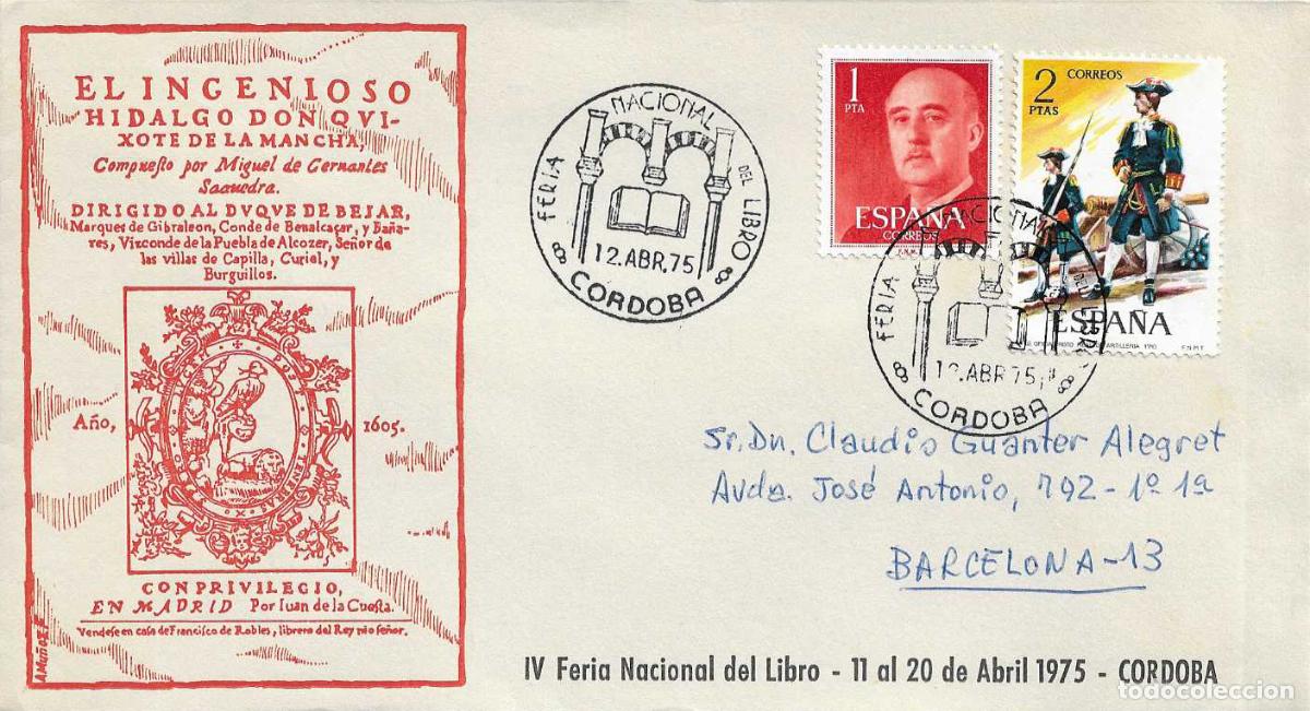 Sellos: DON QUIJOTE CERVANTES SOBRE ILUSTRADO MATASELLOS FERIA DEL LIBRO CORDOBA 12 ABRIL 1975 RARO ASI