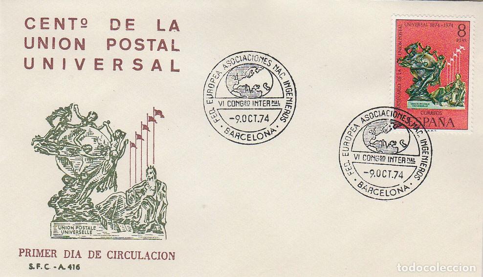 Sellos: A&Ntilde;O 1974, BARCELONA, federaci&oacute;n asociaciones nacionales de ingenieros ES PRIMER DIA PRIMER SELLO UPU