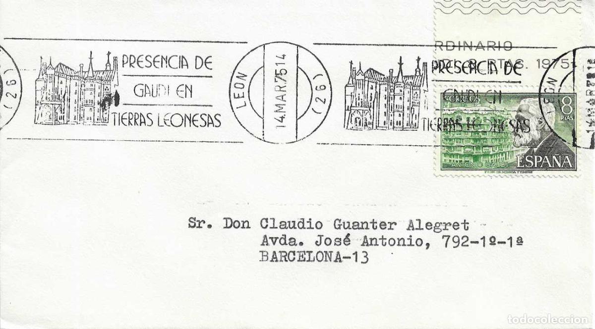 Sellos: CASA DE LOS BOTINES PRESENCIA DE GAUDI EN TIERRAS LEONESAS, LEON 1975. RARO MATASELLOS RODILLO SOBRE