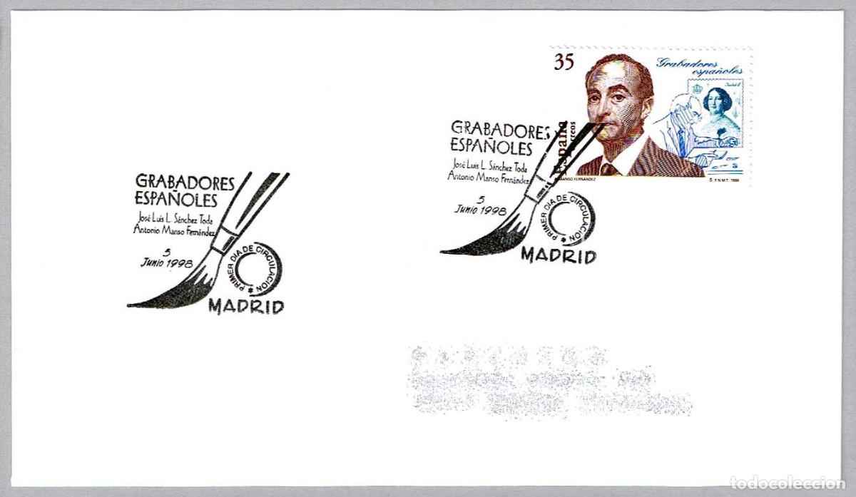 Sellos: Matasellos Primer Dia GRABADORES ESPA&Ntilde;OLES: SANCHEZ TODA Y ANTONIO MANSO. Madrid 1998