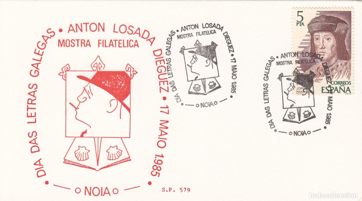 Sellos: MATASELLOS GALICIA - DIA DAS LETRAS GALEGAS - ANTON LOSADA DIEGUEZ - NOIA - 1985