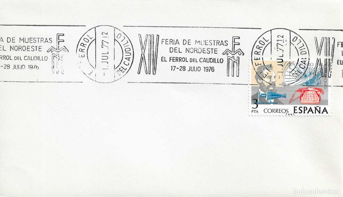 Sellos: RARO ERROR XIV FERIA DE MUESTRAS, EL FERROL DEL CAUDILLO (CORU&Ntilde;A) 1976. MATASELLOS RODILLO SOBRE VER
