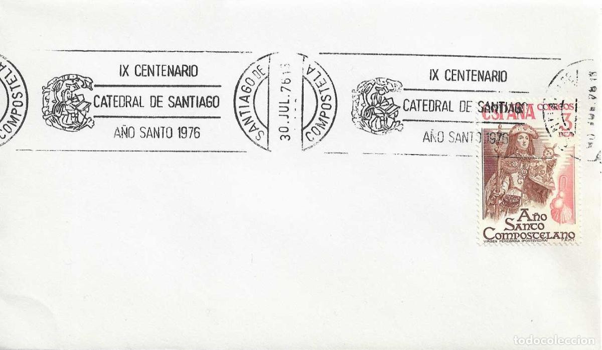 Sellos: IX CENTENARIO CATEDRAL A&Ntilde;O SANTO, SANTIAGO COMPOSTELA 1976 RARO MATASELLOS RODILLO EN SOBRE RELIGION
