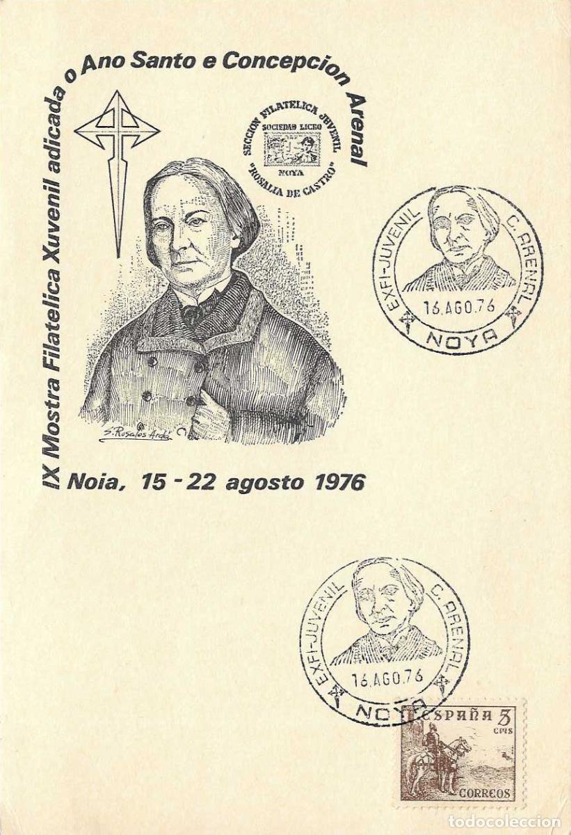 Sellos: A&Ntilde;O SANTO Y CONCEPCION ARENAL EXPOSICION JUVENIL, NOYA (CORU&Ntilde;A) 1976. MATASELLOS TARJETA RARO ASI