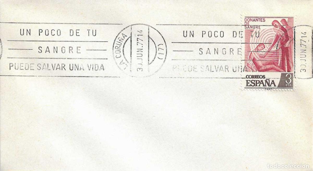 Sellos: MEDICINA UN POCO DE TU SANGRE PUEDE SALVAR UNA VIDA, LA CORU&Ntilde;A 1977 RARO MATASELLOS RODILLO EN SOBRE