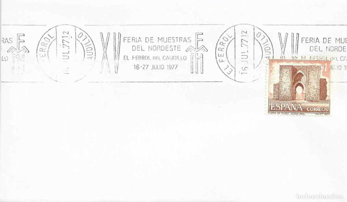 Sellos: BARCOS XV FERIA DE MUESTRAS DEL NOROESTE, EL FERROL DEL CAUDILLO 1977 MATASELLOS DE RODILLO EN SOBRE