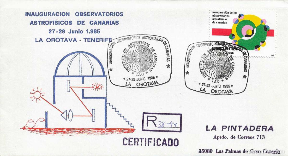 Sellos: INAUGURACION OBSERVATORIOS ASTROFISICOS DE CANARIAS, LA OROTAVA 1985 MATASELLOS RARO SOBRE CIRCULADO