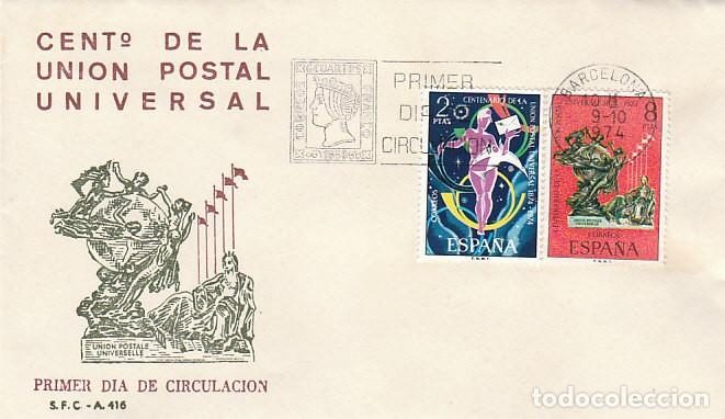 Sellos: EDIFIL 2211/2, CENTENARIO DE LA UPU, PRIMER DIA DE 9-10-1974 EN SOBRE DEL SFC