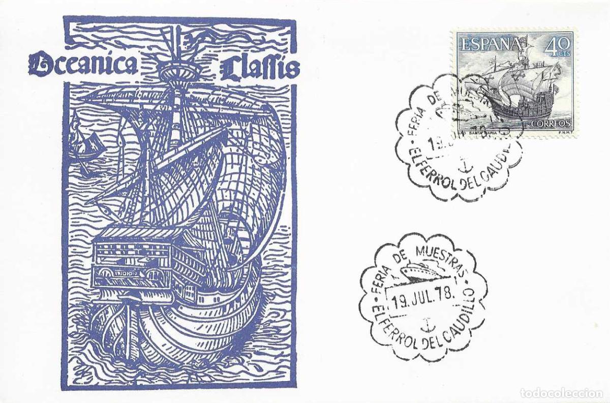 Sellos: BARCOS FERIA DE MUESTRAS NOROESTE, EL FERROL DEL CAUDILLO 1978. MATASELLOS TARJETA OCEANICA CLAFFIS
