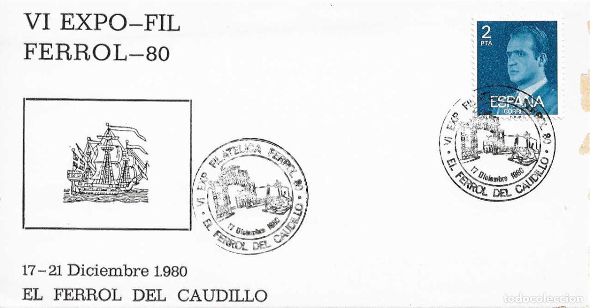 Sellos: BARCOS FERROL-80 VI EXPOSICION, EL FERROL DEL CAUDILLO (LA CORU&Ntilde;A) 1980. RARO MATASELLOS EN TARJETA