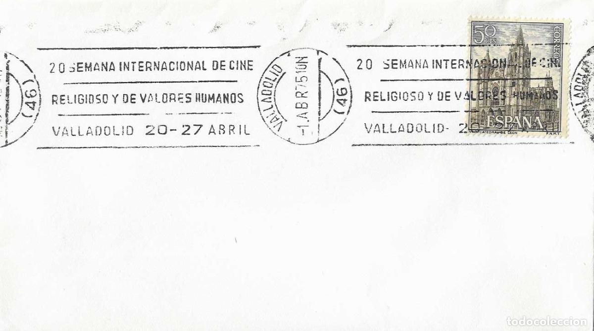 Sellos: CINE RELIGIOSO Y DE VALORES HUMANOS 20 SEMANA, VALLADOLID 1975. MATASELLOS DE RODILLO EN SOBRE RARO