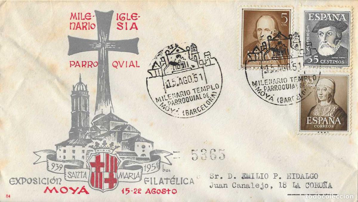 Sellos: MILENARIO TEMPLO PARROQUIAL, MOYA (BARCELONA) 15 AGOSTO 1951. MATASELLOS SOBRE CIRCULADO EG MUY RARO