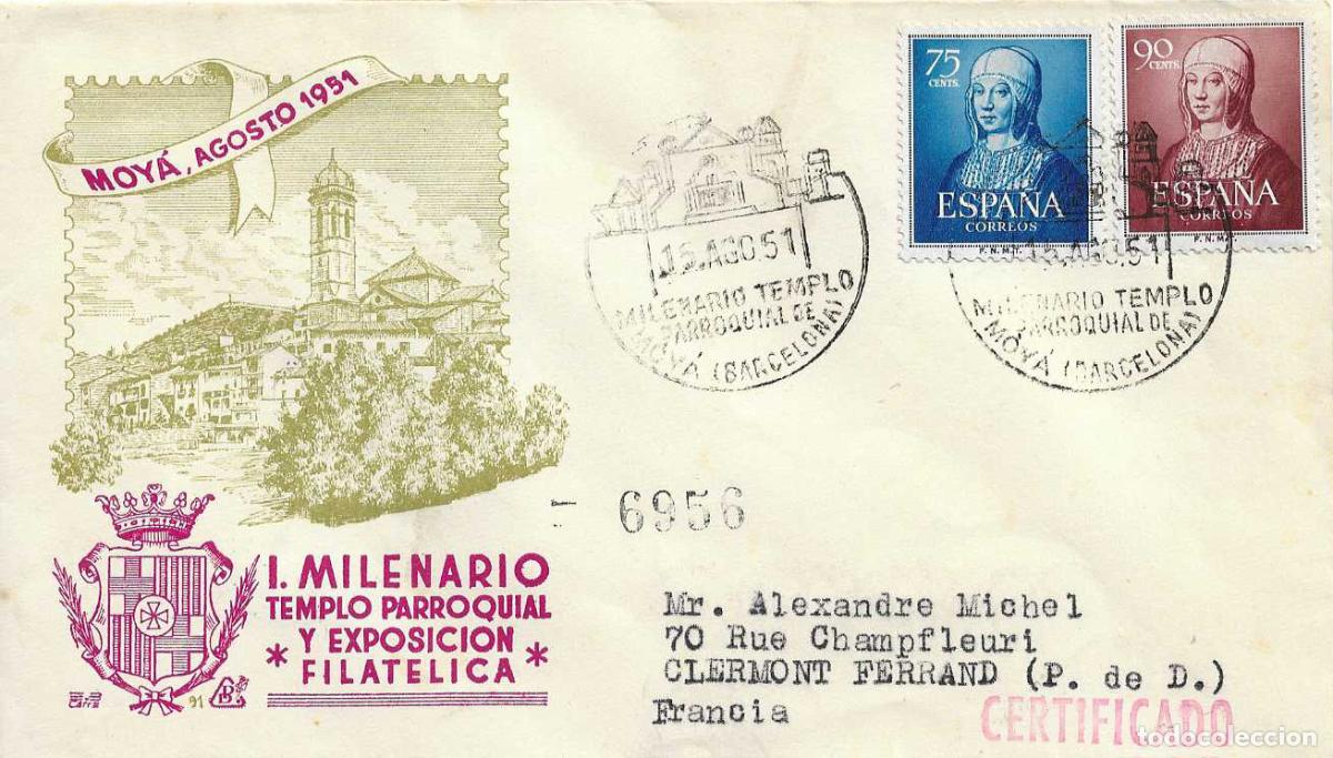 Sellos: MILENARIO TEMPLO PARROQUIAL, MOYA (BARCELONA) 15 AGOSTO 1951 MATASELLOS SOBRE DP CIRCULADO A FRANCIA