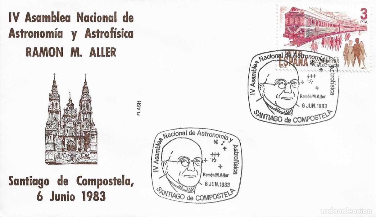 Sellos: RAMON M ALLER ASTRONOMIA ASTROFISICA ASAMBLEA, SANTIAGO DE COMPOSTELA CORU&Ntilde;A 1983. MATASELLOS SOBRE