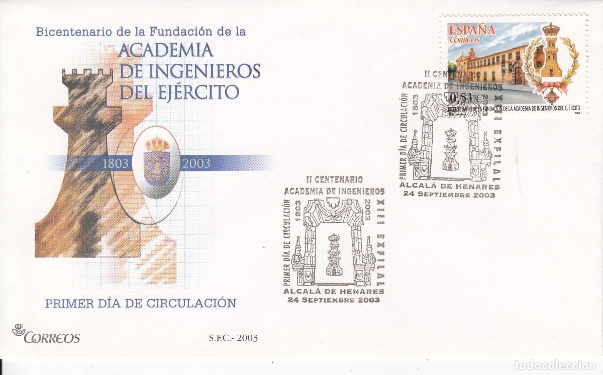 Sellos: SPD - PRIMER D&Iacute;A - 2003 BICENTENARIO ACADEMIA INGENIEROS - NUM. 4019 MATASELLOS ALCALA DE HENARES