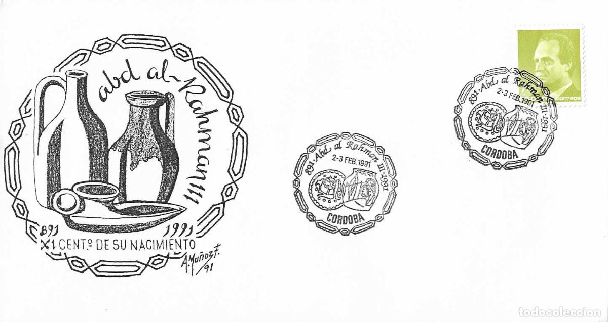 Timbres: 891-1991 ABD AL RAHMAN III EXPOSICION FILATELICA, CORDOBA 1991. MATASELLOS EN RARO SOBRE ILUSTRADO