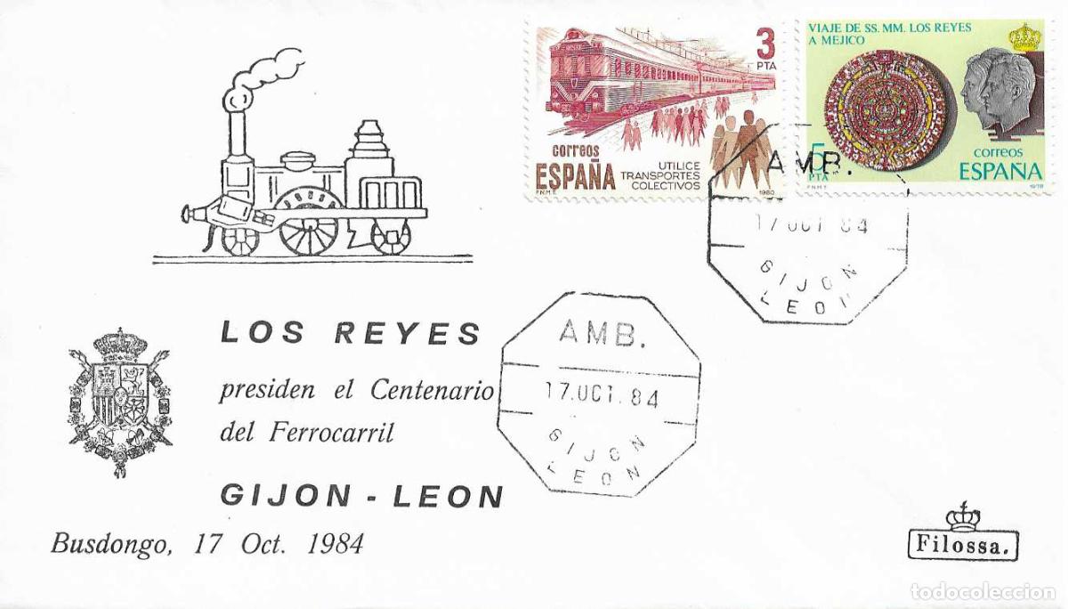 Timbres: LOS REYES PRESIDEN CENTENARIO FERROCARRIL LEON, GIJON (ASTURIAS) 1984 AMBULANTE EN SOBRE TRENES RARO