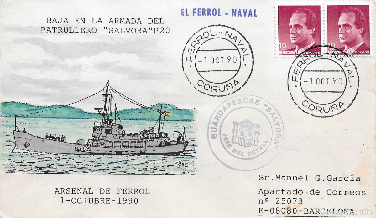 Sellos: MUY RARO BARCOS NAVAL BAJA EN LA ARMADA PATRULLERO SALVORA P-20 FERROL CORU&Ntilde;A 1 OCTUBRE 1990 SOBRE