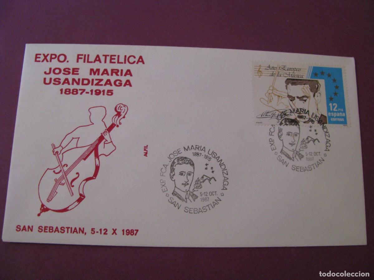 Briefmarken: SOBRE PRIMER DIA EXPO FILAT&Eacute;LICA JOS&Eacute; MAR&Iacute;A USANDIZAGA SAN SEBASTI&Aacute;N 1987