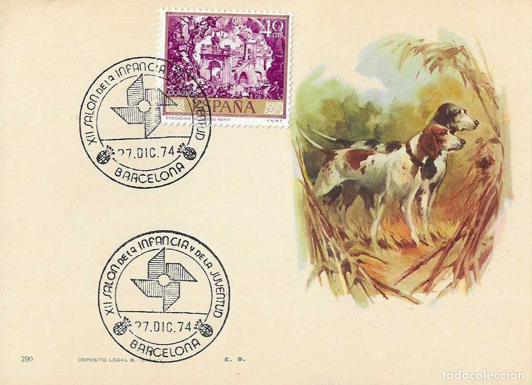 Sellos: PERROS BONITA Y RARA TARJETA MODELO 2 CON MATASELLOS BARCELONA 1974 XII SALON INFANCIA Y JUVENTUD