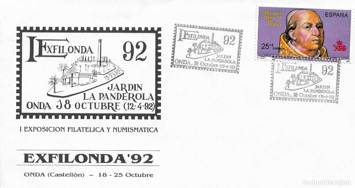 Sellos: JARDIN LA PANDEROLA I EXFILONDA EXPOSICION, ONDA (CASTELLON) 1992 MATASELLOS EN RARO SOBRE ILUSTRADO