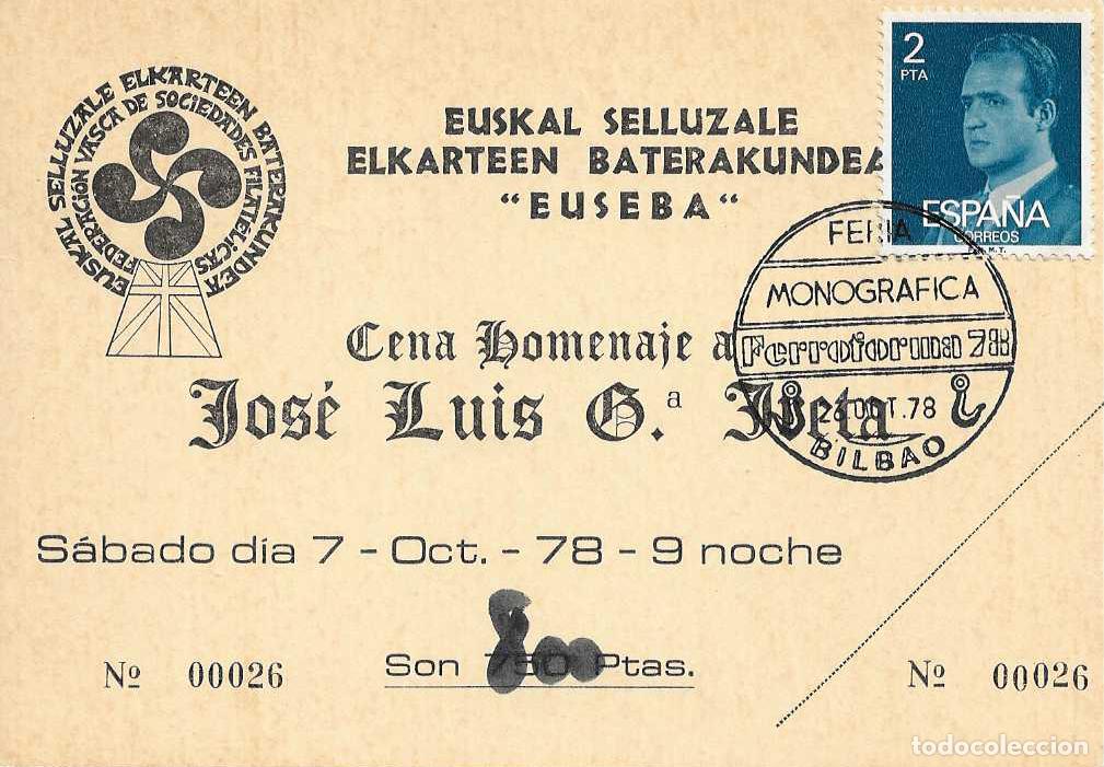 Sellos: MUY RARO FERROFORMA 78 FERIA MONOGRAFICA, BILBAO (VIZCAYA) 1978 MATASELLOS TARJETA CENA HOMENAJE VER