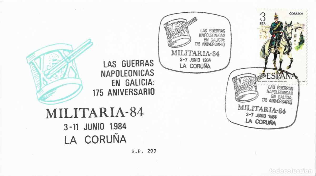 Sellos: MILITARIA 84 GUERRAS NAPOLEONICAS 175 ANIVERSARIO, LA CORU&Ntilde;A 1984. MATASELLOS EN TARJETA SP RARO VER