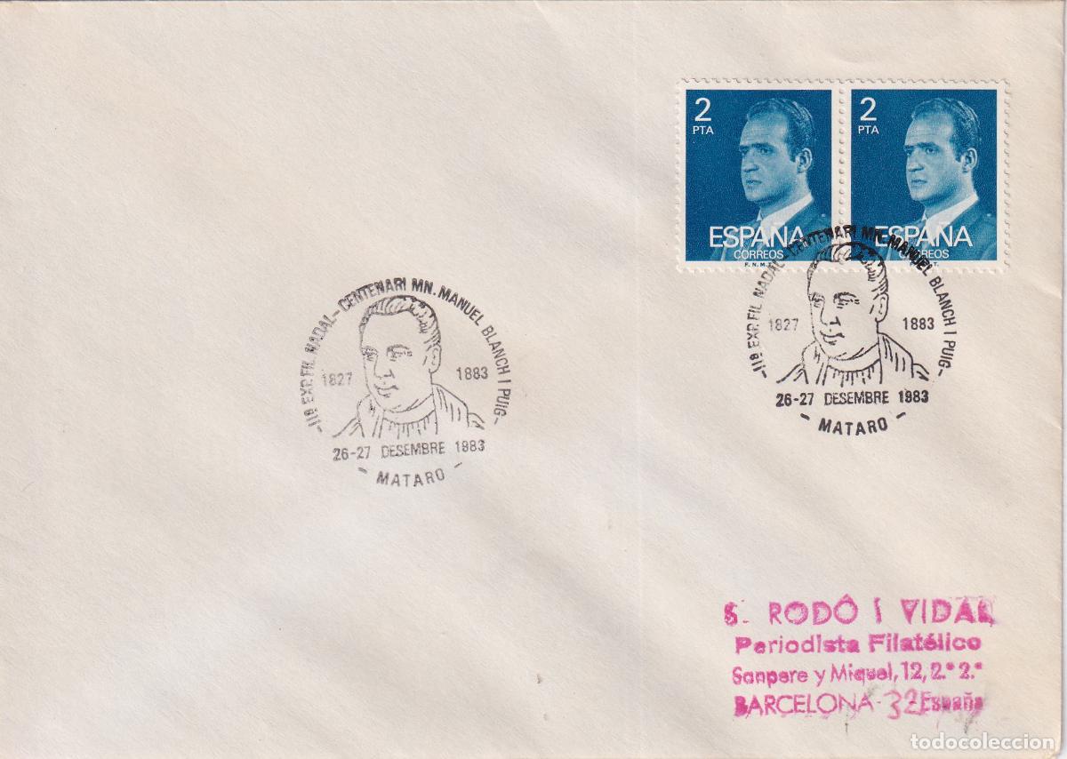 Sellos: S.P.D.C. 11&ordf; EXP. FIL. NADAL &ndash; CENTENARI MN. MANUEL BLANCH I PUIG &ndash; MATARO 26-27 DESEMBRE 1983