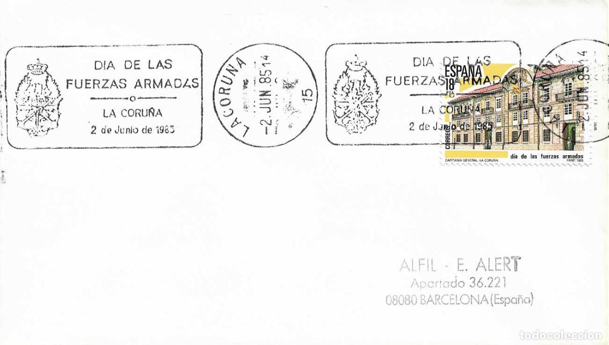 Sellos: DIA DE LAS FUERZAS ARMADAS, LA CORU&Ntilde;A 2 JUNIO 1985. MATASELLOS RODILLO EN SOBRE RARO CON ESTA FECHA